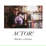Actor!