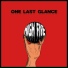 One Last Glance