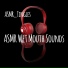 ASMR Tingles
