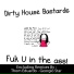 Dirty House Bastards