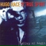 Hugo Race & The True Spirit