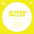 JR From Dallas feat. MC X. Aries