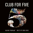 Club For Five