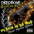 Dredbone feat. Billy Da Kidd