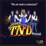 Súper grupo TND Musical