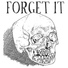 Forget It