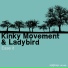 Kinky Movement, Ladybird