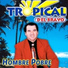 Tropical del Bravo
