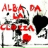Alba da la clozza