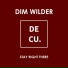 Dim Wilder