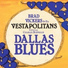 Brad Vickers & His Vestapolita