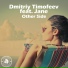 Dmitriy Timofeev feat. Jane