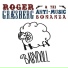 Roger Græsberg, The Anti-Music Bonanza