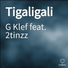 G Klef feat. 2tinzz