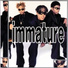 Immature