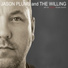 Jason Plumb, The Willing