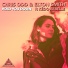 Chris Odd & Elton Smith ft Ke?do Rebelle