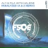 Aly & Fila, Haliene