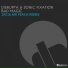 Disrupta, Sonic Fixation