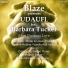 Blaze pres UDA feat Barbara Tucker