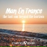 Man En Trance