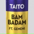 Taito feat. Gemeni