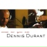 Dennis Durant