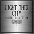 Light This City