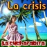 La Crisis