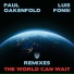 Paul Oakenfold, Luis Fonsi