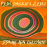 Pysh, Jackie & Żyski