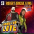 Robert Abigail and Ima feat. Mr. Z
