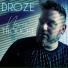 DROZE