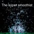 The super smoothist