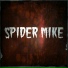 Spider Mike