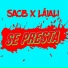 Laiàli, SACB