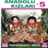 Anadolu Kızları