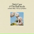 nick cave & the bad seeds