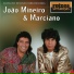João Mineiro & Marciano