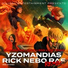 Yzomandias feat. Zayo, Ego, Nik Tendo