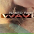Naked Rain