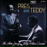 Lester Young, Teddy Wilson Quartet