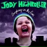 JODY HiGHROLLER