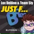 Lux Delano & Team Sly