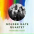 Golden Gate Quartet