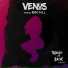 Venus feat. Kash Doll