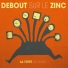Debout sur le Zinc