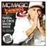 MC Magic feat. Lil Cece, Snow White, Twista
