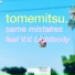 Tomemitsu, V.V. Lightbody, Lala Lala