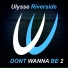 Ulysse Riverside